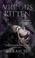 Vicious Kitten: A Dark Reverse Harem Romance 097563125X Book Cover