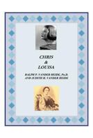 Chris and Louisa 1469151596 Book Cover