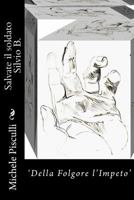 Salvate il soldato Silvio B. 1499626185 Book Cover