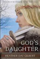 God's Daughter 1492880418 Book Cover
