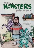 Where Monsters Go When You Grow Up 1088279325 Book Cover