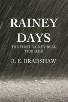 Rainey Days 1456448900 Book Cover