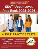 SSAT Upper-Level Prep Book 2024-2025: 4 SSAT Practice Tests and Study Guide: [9th Edition] 1637750749 Book Cover