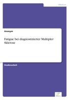 Fatigue bei diagnostizierter Multipler Sklerose 3961168385 Book Cover