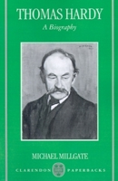 Thomas Hardy: A Biography 0394488024 Book Cover