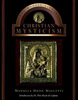 Christian Mysticism (Mystic Library) 0786863307 Book Cover