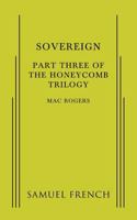 Sovereign: Part 3 of The Honeycomb Trilogy 0573704988 Book Cover