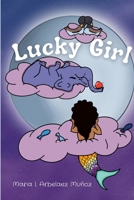 Lucky Girl 1312019115 Book Cover