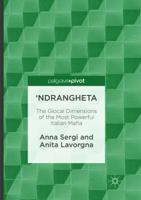 'Ndrangheta: The Glocal Dimensions of the Most Powerful Italian Mafia 3319325841 Book Cover