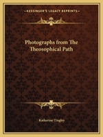 Photographs from The Theosophical Path 0766134652 Book Cover