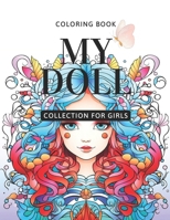 Coloring Book My Doll: Collections for Girls B0CV1GD5SW Book Cover