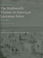 The Wadsworth Themes American Literature Series, Volume 2: 1800-1865: Theme 7: Manifest Destiny and the Quest for the West 1428262423 Book Cover