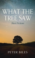What the Tree Saw B0H213R43G Book Cover