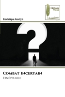 Combat Incertain (French Edition) 6202293527 Book Cover