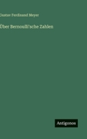 Über Bernoulli'sche Zahlen (German Edition) 3563144036 Book Cover