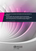 Mental Health, Men and Culture - How Do Sociocultural Constructions of Masculinities Relate to Men's Mental Health Help-Seeking Behaviour in the Who E 9289055138 Book Cover