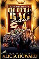 Duffle Bag Bitches 4 1534603972 Book Cover