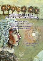 "Metodos de Cura Atraves Da Consciencia" (Portuguese Edition) 3943110907 Book Cover