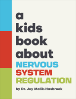 Kids Book About Nervous System Regulation, A (A Kids Book) 0241742935 Book Cover