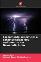 Escoamento superficial e características dos sedimentos em Guwahati, Índia 6209386423 Book Cover