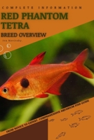 Red Phantom Tetra: From Novice to Expert. Comprehensive Aquarium Fish Guide B0C9FXRWT7 Book Cover
