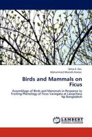 Birds and Mammals on Ficus 3846590614 Book Cover