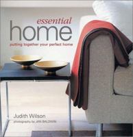 Essential Home: Putting Together Your Perfect Home 1845975499 Book Cover