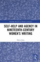Self-Help and Agency in Nineteenth-Century Women’s Writing (Routledge Research in Women's Literature) 1041385250 Book Cover