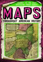 Maps Throughout American History 1538240424 Book Cover