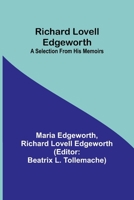 Richard Lovell Edgeworth: A Selection From His Memoirs 9357911251 Book Cover