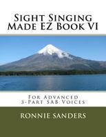 Sight Singing Made EZ Book 6 1530262712 Book Cover