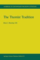 The Thomist Tradition 1402000782 Book Cover