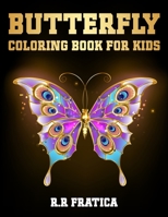 Butterfly coloring book for kids 1716316413 Book Cover