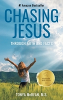 Chasing Jesus: Through faith and facts B0F8VBTD7F Book Cover