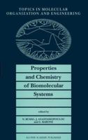 Properties and Chemistry of Biomolecular Systems 9401043531 Book Cover