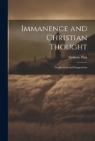 Immanence and Christian Thought: Implications and Suggestions 1021480304 Book Cover