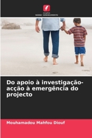 Do apoio à investigação-acção à emergência do projecto 6206014304 Book Cover