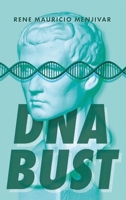 DNA Bust B0CGVZZ26H Book Cover