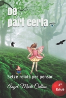 De part certa: Setze relats per pensar B08NDXBFR4 Book Cover