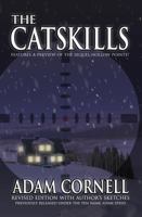 The Catskills: Revised Edition 0985316535 Book Cover