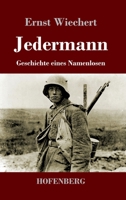 Jedermann: Geschichte eines Namenlosen 3743746786 Book Cover
