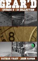 Gear'd (Episode 1-5) 1364529149 Book Cover