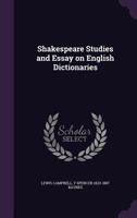 Shakespeare Studies and Essay on English Dictionaries 1355215560 Book Cover