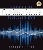 Motor Speech Disorders: Diagnosis & Treatment (Book Only) 1111138273 Book Cover