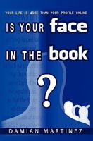 Is Your Face in the Book? 161379178X Book Cover