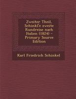 Aus Schinkel's Nachlass: Reisetagebücher, Briefe und Aphorismen, erster Band 1019176652 Book Cover