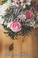 Mrs. Willows 1723185388 Book Cover