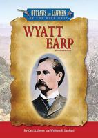Wyatt Earp, Wanted Dead or Alive 0766031748 Book Cover