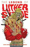 The Legend of Luther Strode 1607067730 Book Cover