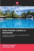 Uma frente contra a leucemia (Portuguese Edition) 6209397441 Book Cover
